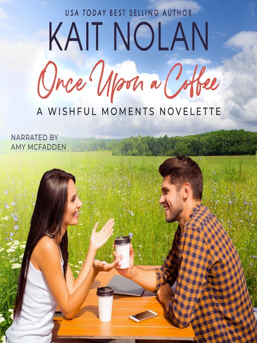 Title details for Once Upon a Coffee by Kait Nolan - Available
